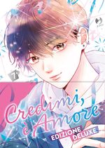 Credimi, è amore - Edizione deluxe con booklet